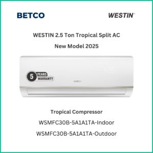 WESTIN 2.5 Ton Tropical Split Air Conditioner – New Model 2025 with 5 Years Warranty, available at BETCO Bahrain